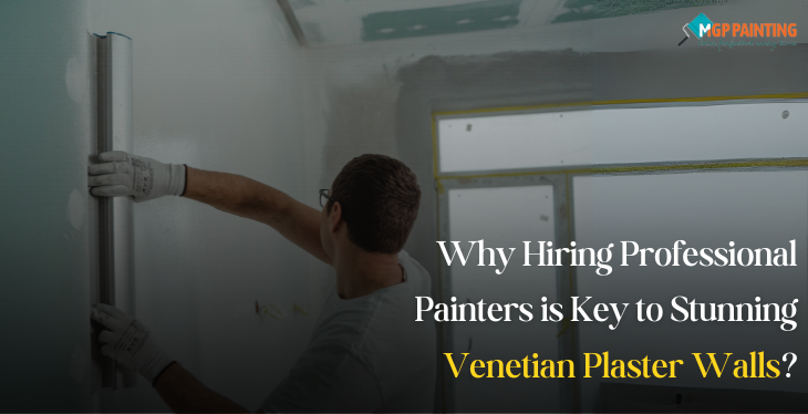 Professional Painters for Venetian Plaster Walls