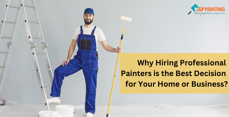 Professional Painters for Your Home or Business